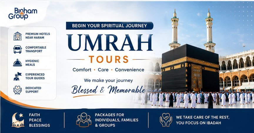 Umrah tours with Binham Group — visa, flights and full transport.
